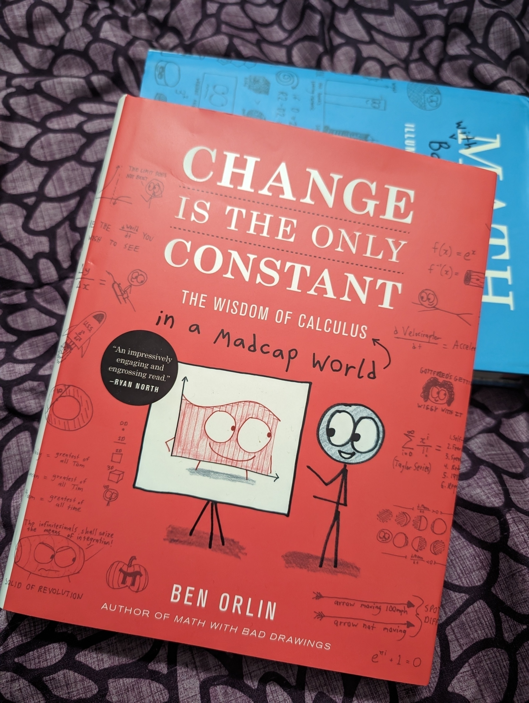 Photo of the book "Change is the only constant: The wisdom of calculus in a madcap world" by Ben Orlin.