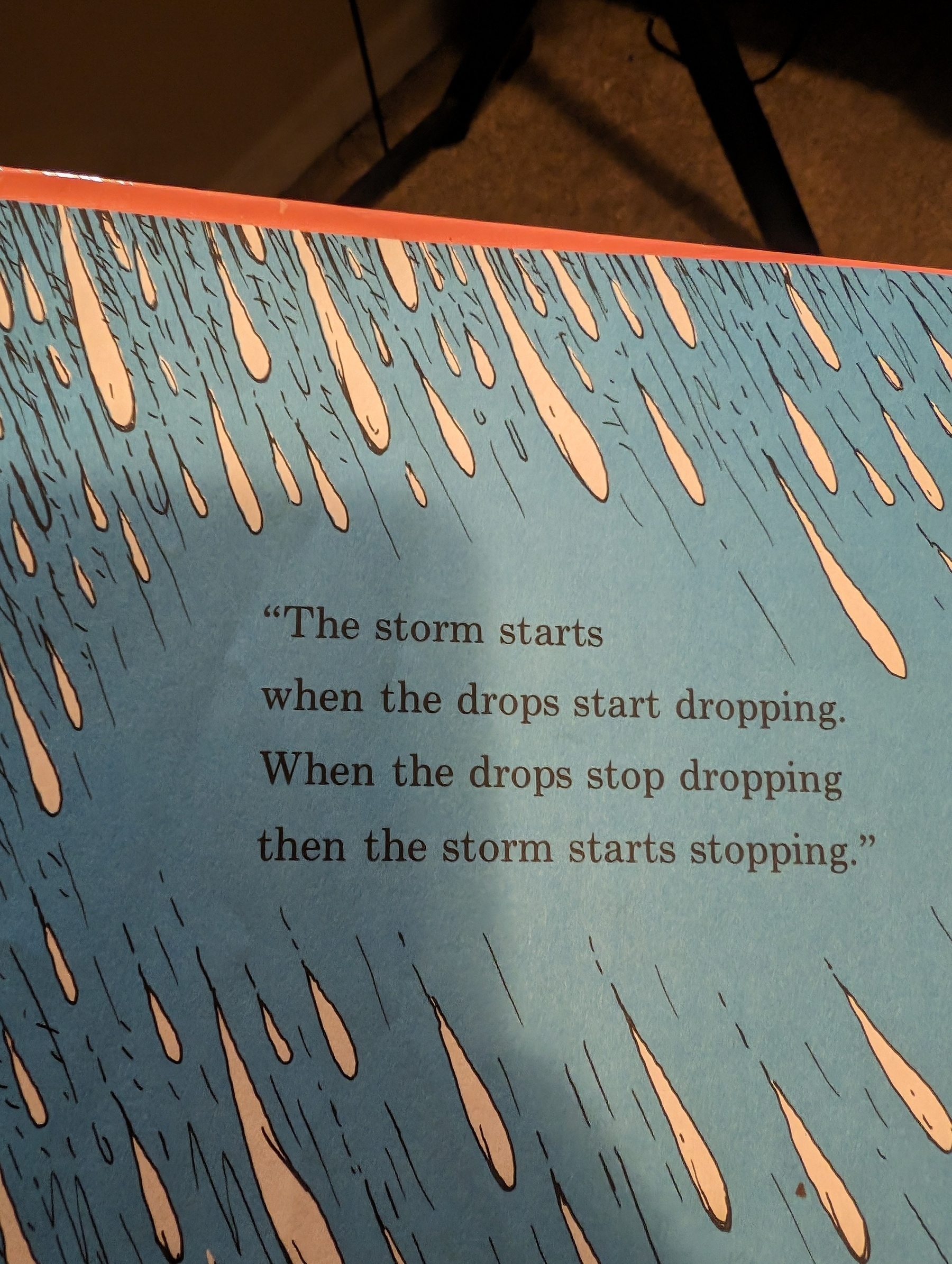 Photo of the last tongue twister in a Doctor Seuss book: "The storm starts when the drops start dropping, When the drops stop dropping, then the storm starts stopping."